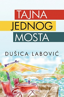 TAJNA JEDNOG MOSTA